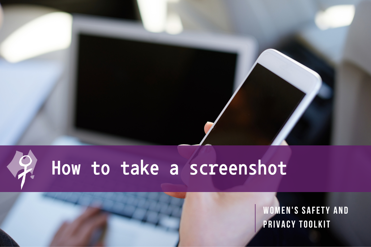 How to take a screenshot - TechSafety