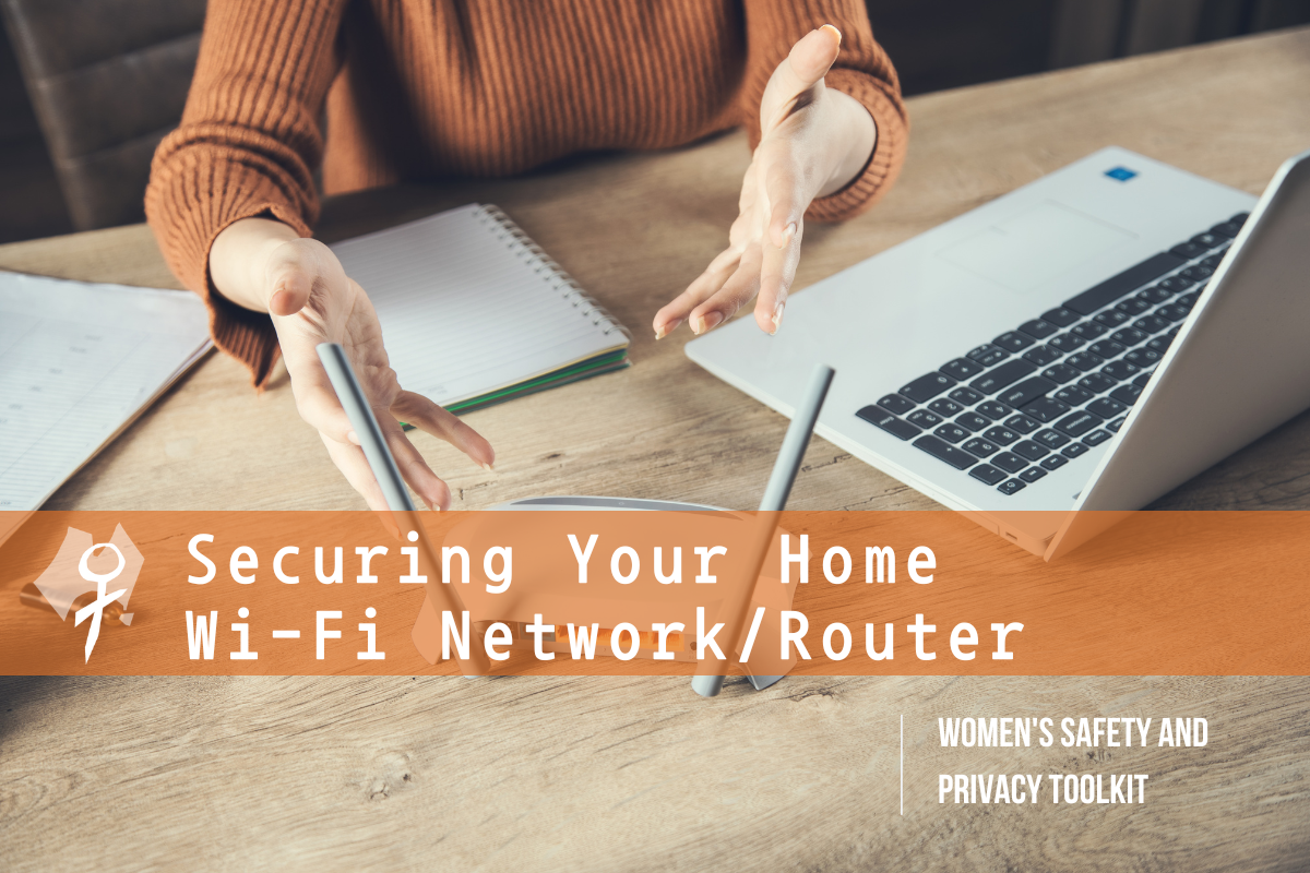 Securing Your Home Wi-Fi Network/ Router